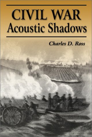 Stock image for Civil War Acoustic Shadows for sale by BookzoneBinfield