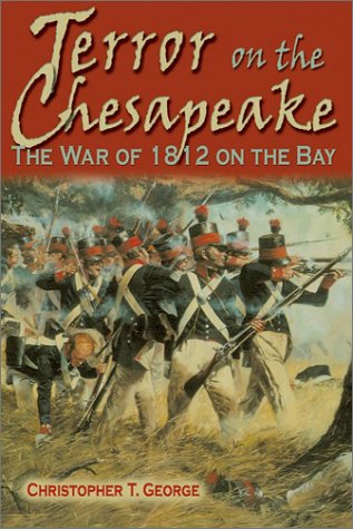 Beispielbild fr Terror on the Chesapeake: The War of 1812 on the Bay zum Verkauf von Books of the Smoky Mountains