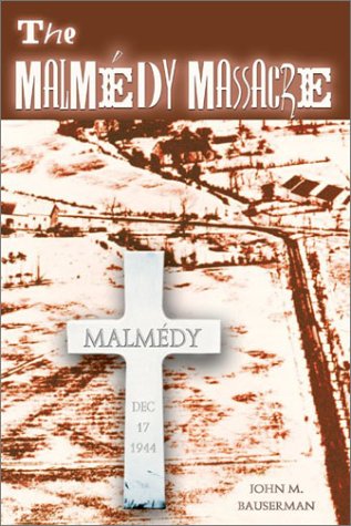 Stock image for The Malmedy Massacre for sale by Books of the Smoky Mountains