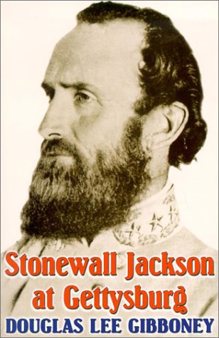 Imagen de archivo de Stonewall Jackson at Gettysburg a la venta por HPB-Diamond
