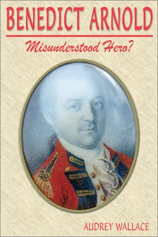 Stock image for Benedict Arnold : Misunderstood Hero? for sale by Better World Books