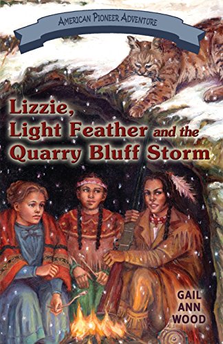 9781572494152: Lizzie, Light Feather and the Quarry Bluff Storm