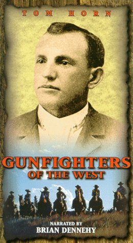 9781572526136: Gunfighters: Tom Horn [USA] [VHS]