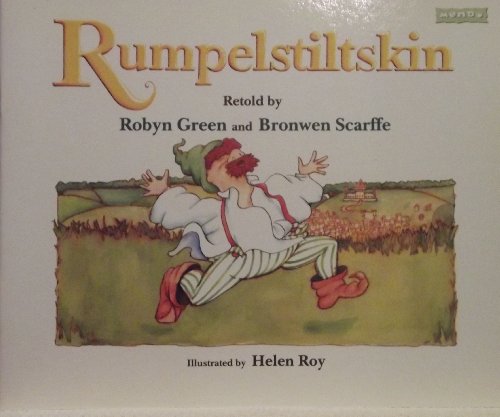 Rumpelstiltskin (9781572550018) by Green, Robyn; Scarffe, Bronwen