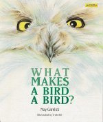 Stock image for What Makes a Bird a Bird? for sale by Hawking Books