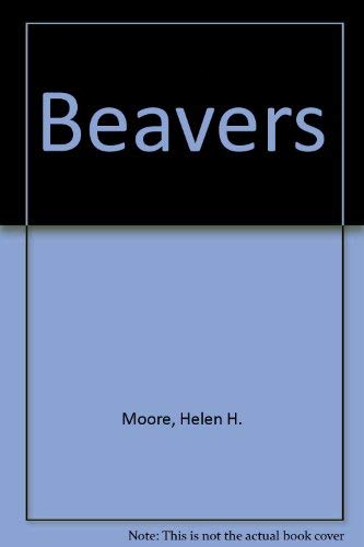 Beavers (9781572551121) by Moore, Helen H.