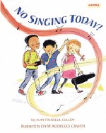 Beispielbild fr No Singing Today! zum Verkauf von Better World Books