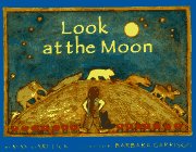 Beispielbild fr Look at the Moon zum Verkauf von Better World Books