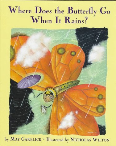 Beispielbild fr Where Does the Butterfly Go When It Rains? zum Verkauf von HPB-Emerald