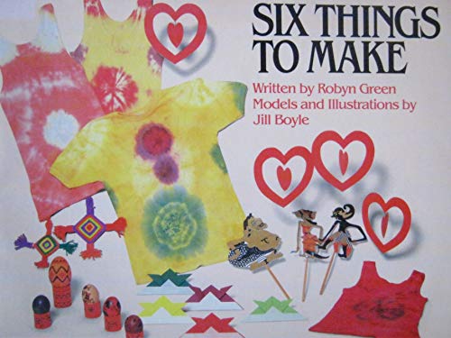 Beispielbild fr Six things to make (Book shop) zum Verkauf von Better World Books