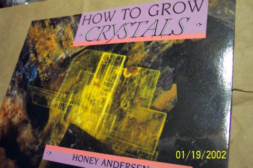 Stock image for How to grow crystals for sale by Better World Books
