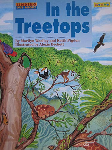 Stock image for Finding Out About . In the Treetops for sale by -OnTimeBooks-