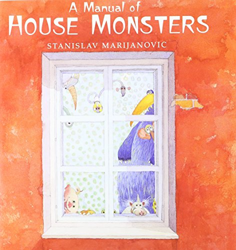 Imagen de archivo de A Manual of House Monsters a la venta por More Than Words