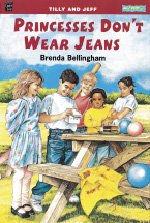 Beispielbild fr Princesses Don't Wear Jeans, Tilly and Jeff (MONDO) zum Verkauf von Half Price Books Inc.
