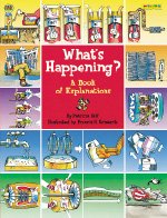 Beispielbild fr What's Happening? : A Book of Explanations zum Verkauf von Better World Books