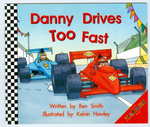 Beispielbild fr Danny Drives Too Fast zum Verkauf von Wonder Book