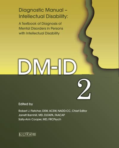 Beispielbild fr Diagnostic Manual"Intellectual Disability 2 (DM-ID): A Textbook of Diagnosis of Mental Disorders in Persons with Intellectual Disability zum Verkauf von ZBK Books