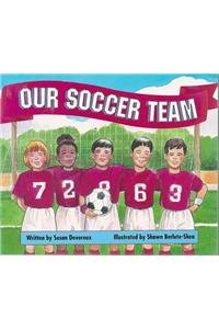 Beispielbild fr LT 1-A Tb Our Soccer Team Is zum Verkauf von Better World Books