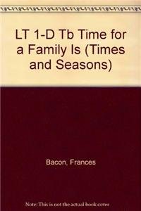 Beispielbild fr Time for a Family (Literacy Tree, Times and Seasons) zum Verkauf von Wonder Book