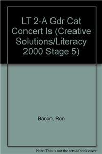 Stock image for LT 2-A Gdr Cat Concert Is (Creative Solutions/Literacy 2000 Stage 5) for sale by Wonder Book