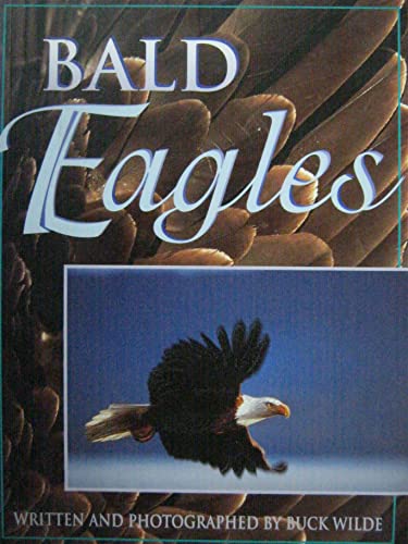 AP Bald Eagles Is (Action Pack) (9781572576582) by Buck Wilde