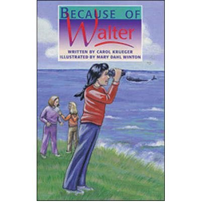 Stock image for Because of Walter: Wild and Wonderful (Literacy Links Chapter Books) for sale by WorldofBooks