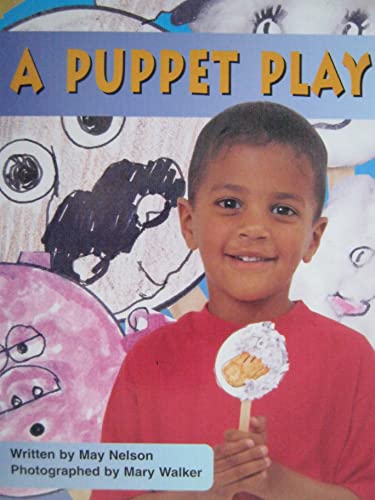 A puppet play (Storyteller) (9781572576971) by Nelson, May