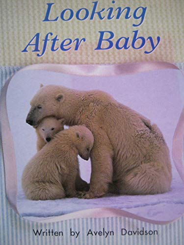 Looking After Baby (STORYTELLERS) (9781572579897) by WRIGHT GROUP