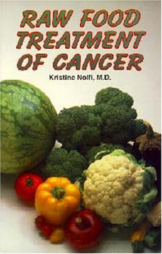 Beispielbild fr Raw Food Treatment of Cancer zum Verkauf von Hafa Adai Books