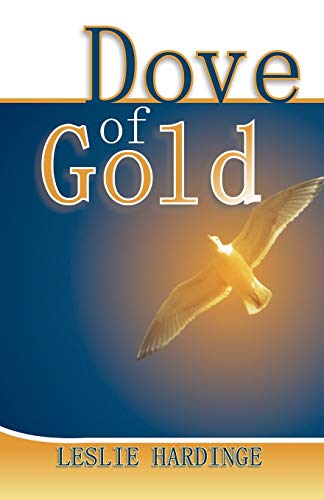 9781572580589: Dove of Gold