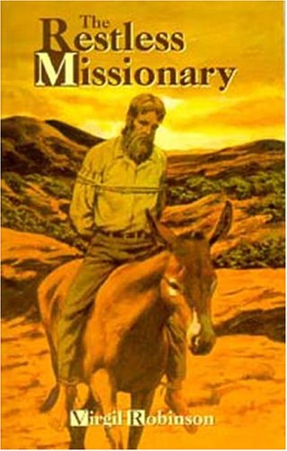 Beispielbild fr Restless Missionary, The zum Verkauf von ThriftBooks-Atlanta