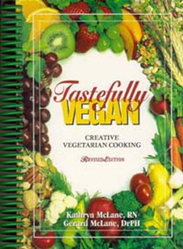 Beispielbild fr Tastefully Vegan: Creative Vegetarian Cooking zum Verkauf von SecondSale