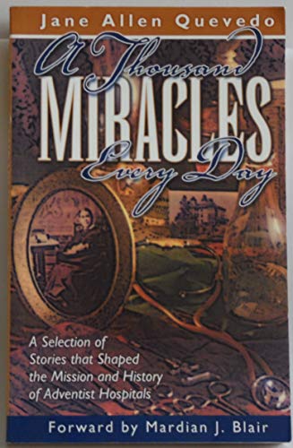 Beispielbild fr Thousand Miracles Every Day, A zum Verkauf von Front Cover Books