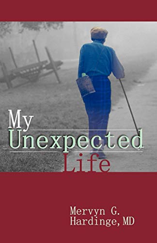 Imagen de archivo de My Unexpected Life a la venta por Lucky's Textbooks