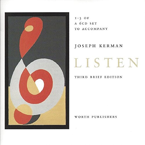 9781572590687: 1-3 of A 6CD Set to Accompany Joseph Kerman Listen (Third Brief Edition)