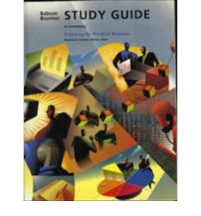 Study Guide to Accompany Exploring the World of Business (9781572590717) by Babson, Harold C.; Brunton, Murray S.