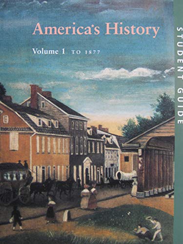 Imagen de archivo de America's History: Volume 1 to 1877, Student Guide a la venta por SecondSale