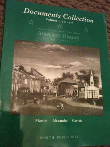 Imagen de archivo de Documents Collection: America*s History to 1877 a la venta por BookHolders