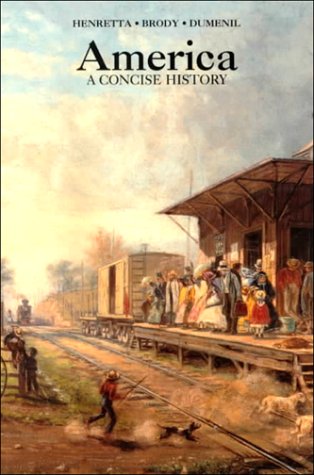 Imagen de archivo de America: A Concise History a la venta por Ergodebooks