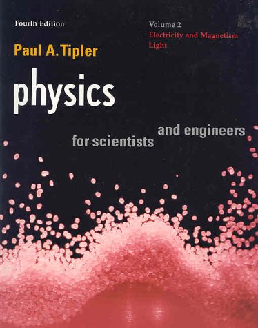 9781572594920: Physics for Scientists and Engineers: Vol. 2: Electricity and Magnetism, Light