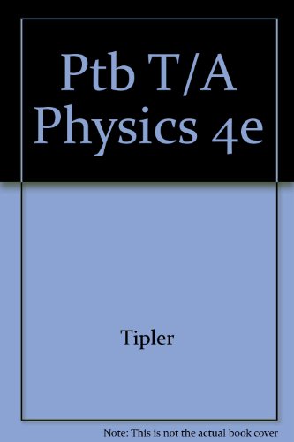 Beispielbild fr Ptb T/A Physics 4e zum Verkauf von HPB-Red