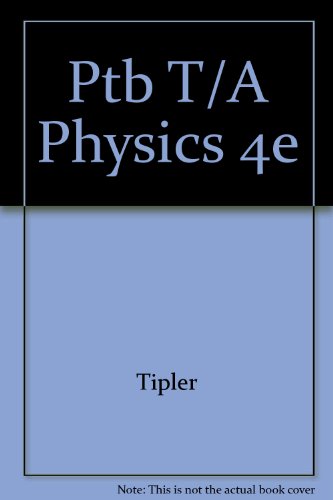 Stock image for Ptb T/A Physics 4e for sale by HPB-Red