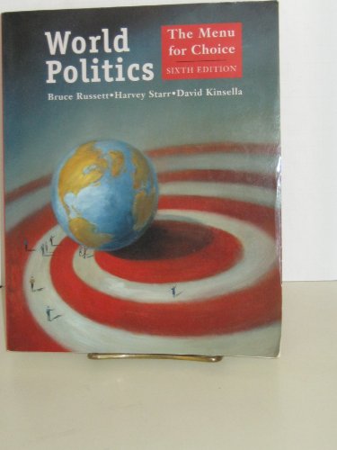 9781572597525: World Politics: The Menu for Choice