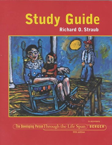 Imagen de archivo de Study Guide to Accompany the Developing Person: The Life Span a la venta por BookHolders