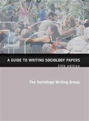 Beispielbild fr A Guide to Writing Sociology Papers zum Verkauf von Wonder Book