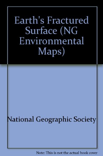 National Geographic the Earth's Fractured Surface (9781572621879) by National Geographic Society