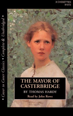 The Mayor of Casterbridge (Cover to Cover Classics) (9781572700727) by Hardy, Thomas
