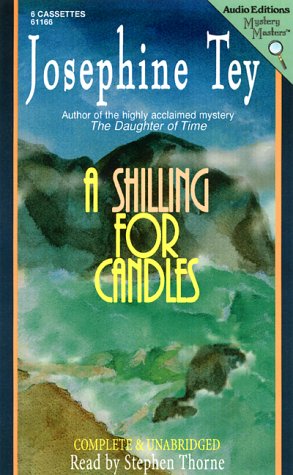 A Shilling for Candles: An Inspector Alan Grant Mystery (9781572701663) by Tey, Josephine