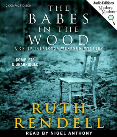 Stock image for The Babes in the Wood (A Chief Inspector Wexford Mystery) for sale by SecondSale