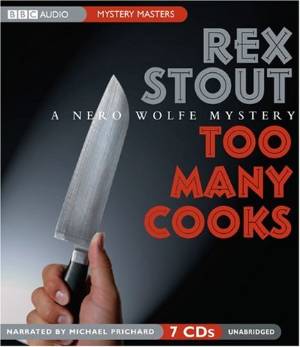 Beispielbild fr Too Many Cooks: A Nero Wolfe Mystery (Mystery Masters) zum Verkauf von medimops